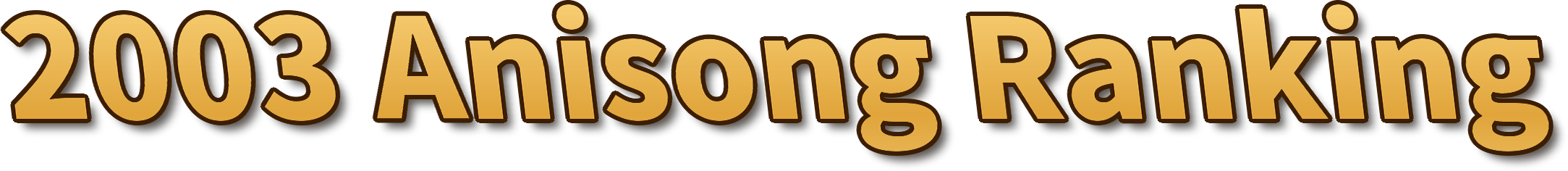 2003 Anisong Ranking