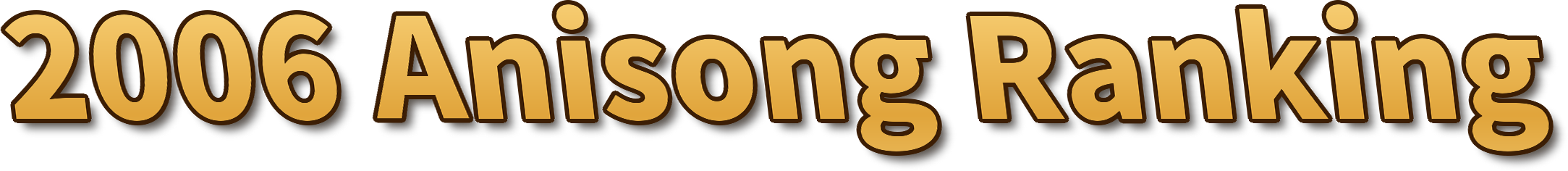 2006 Anisong Ranking