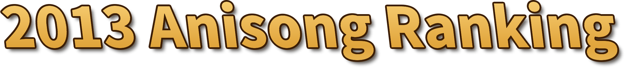 2013 Anisong Ranking