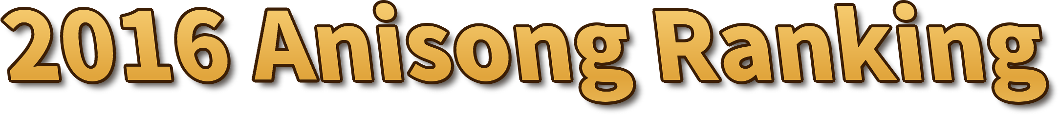 2016 Anisong Ranking