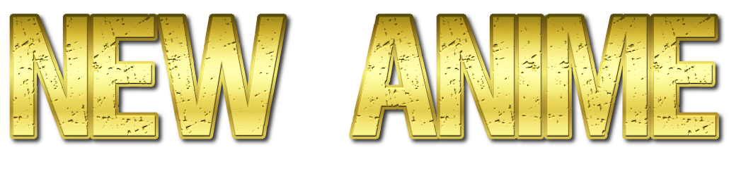 New Anime